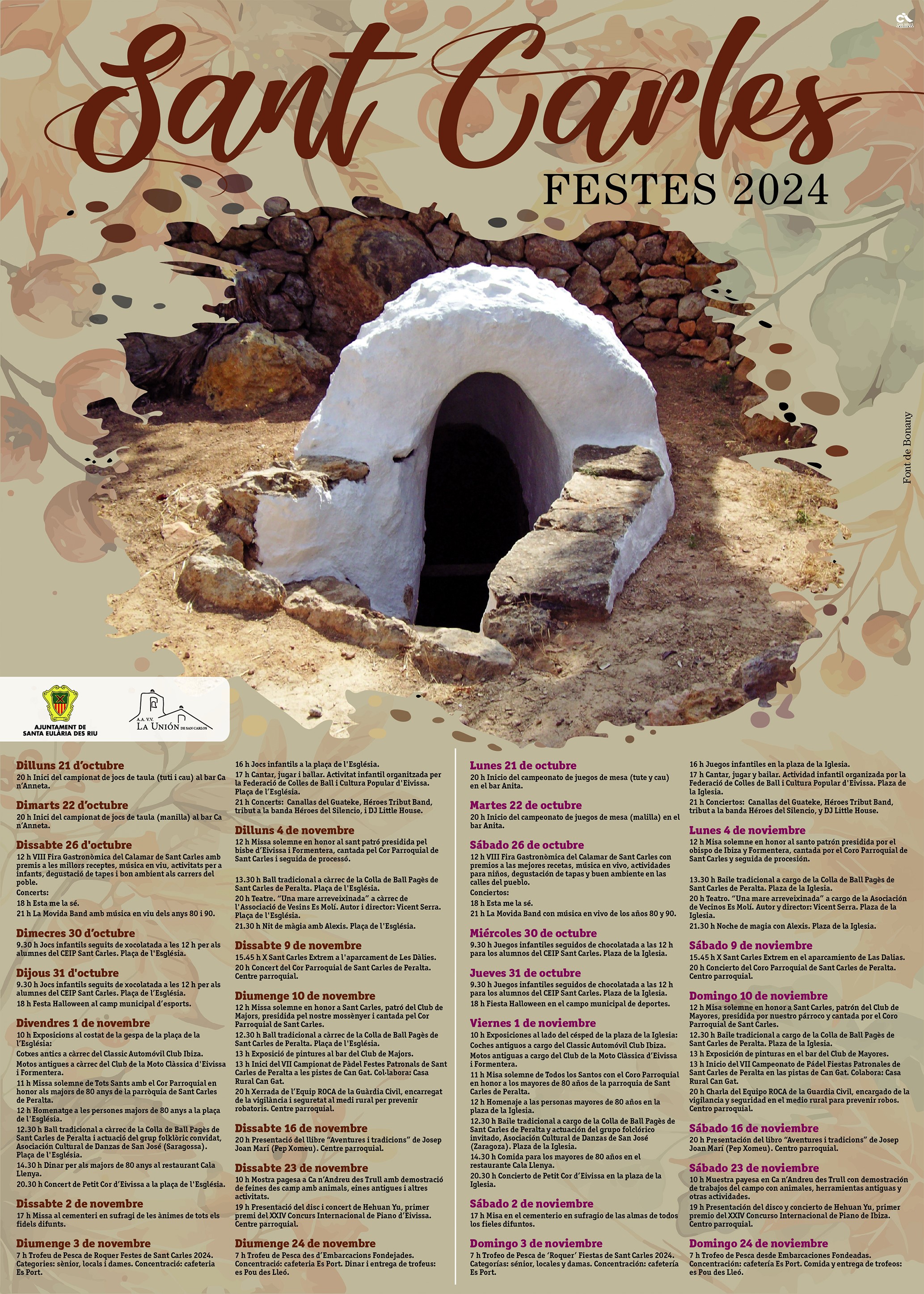 Les festes de Sant Carles incorporen una exhibició de treballs tradicionals a més d'oferir música per a tots els gustos