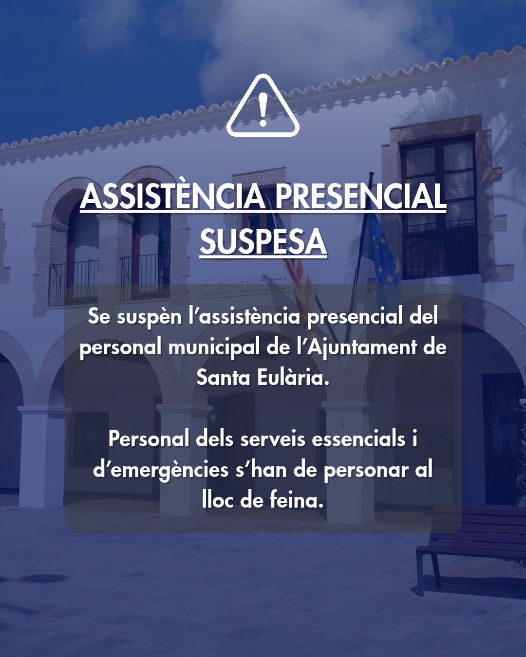 L’Ajuntament de Santa Eulària suspèn l’assistència presencial del personal municipal per l’alerta vermella per pluges i tempestes