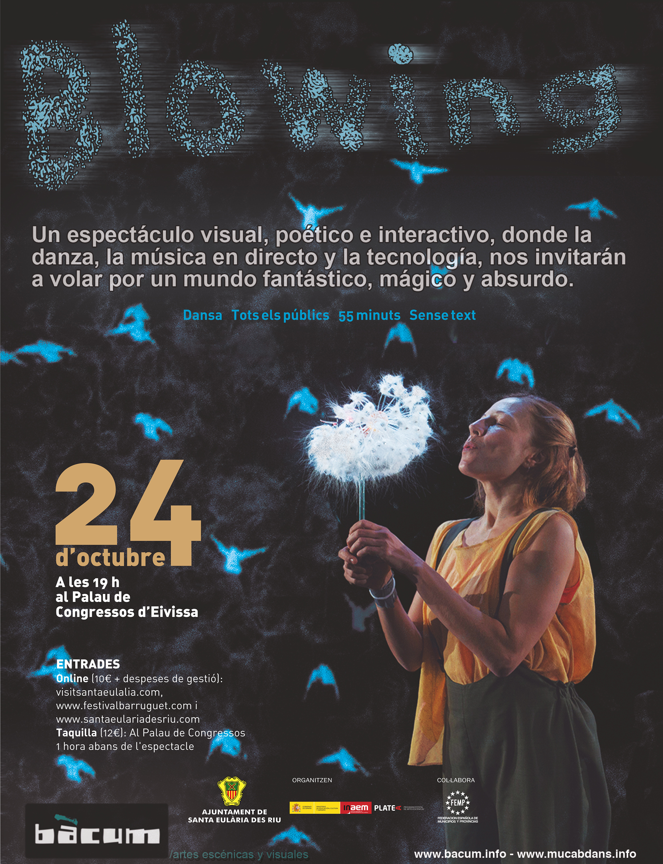 L'espectacle Blowing, proposta de Bàcum Produccions per al 24 d'octubre en el Palau de Congressos d'Eivissa