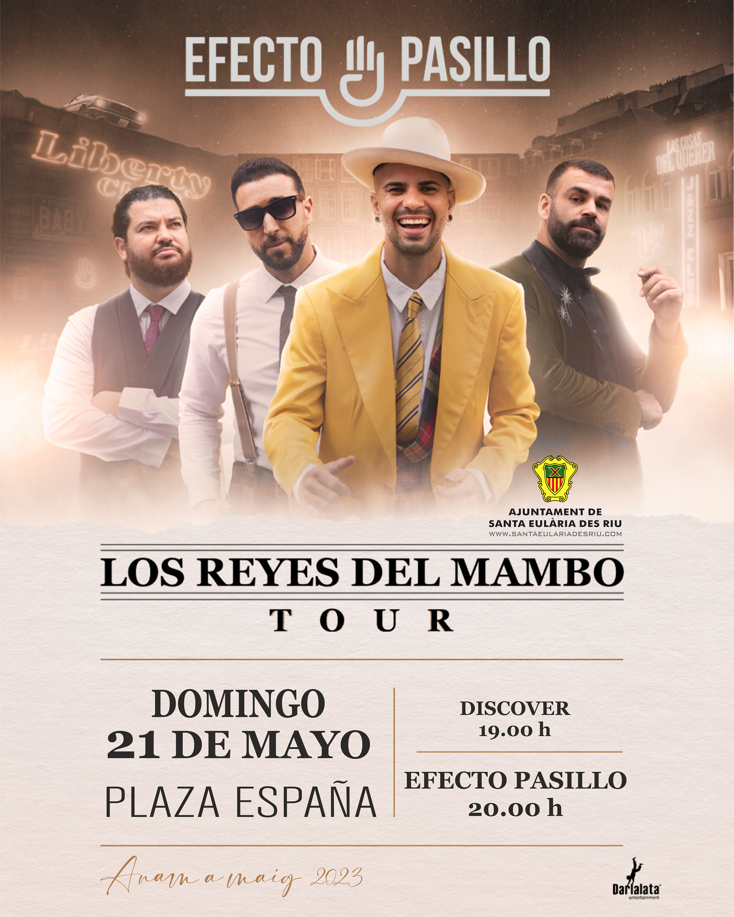 Efecto Pasillo realitzarà el diumenge 21, davant de la Casa Consistorial, el concert gratuït ajornat el Primer Diumenge de Maig
