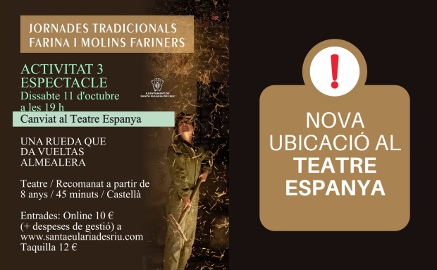IMPORTANTE - El espectáculo “Una rueda que da vueltas” se realizará en el Teatro España