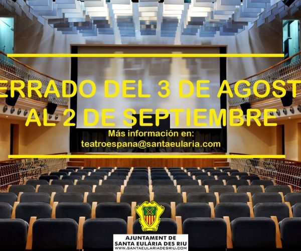 El Teatro España cerrará sus puertas entre el 3 de agosto y el 2 de septiembre