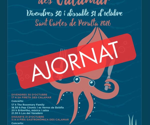 Comunicat - Ajornades la Fireta des Calamar i la X Fira des Calamar